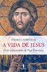 A Vida de Jesus